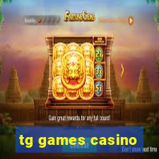 tg games casino